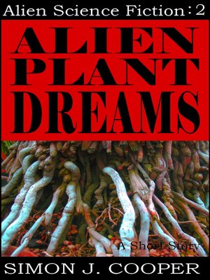 cover image of Alien Plant Dreams